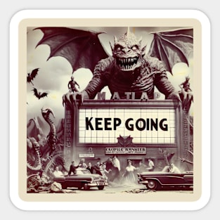 Keep Going Sticker